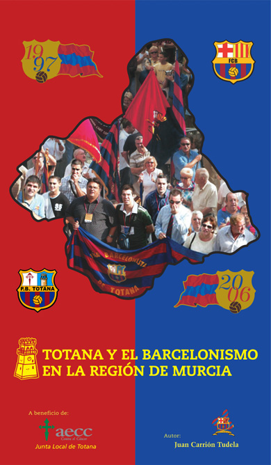 Portada del libro Totana y el Barcelonismo en la Región de Murcia